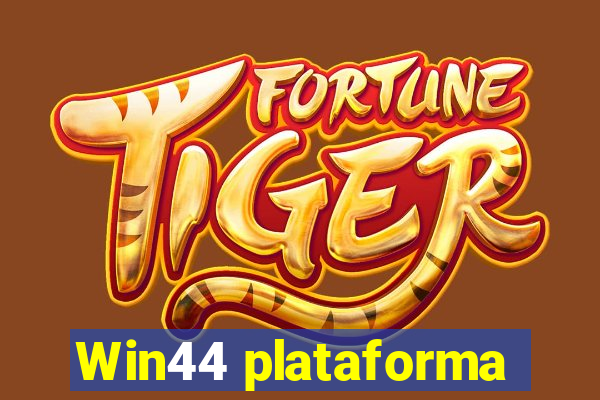 Win44 plataforma